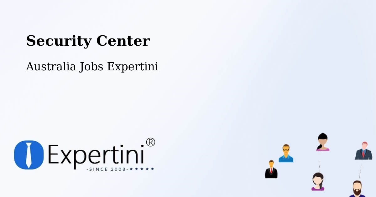 Security & Compliance – Greenacre - Australia Jobs Expertini